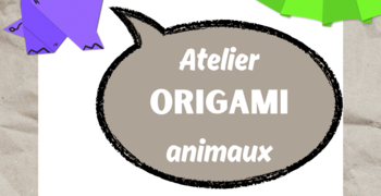 Atelier Origami animaux